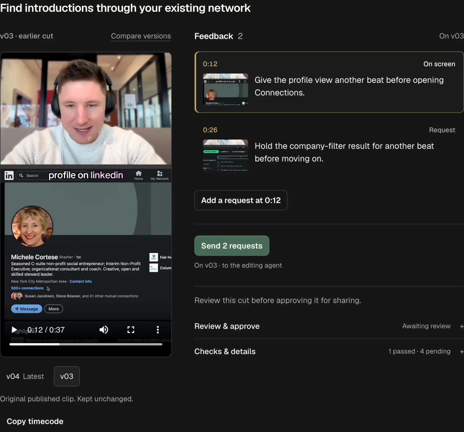 Video Desk showing David’s teaching clip paused at twelve seconds, the matching edit request, and two available versions