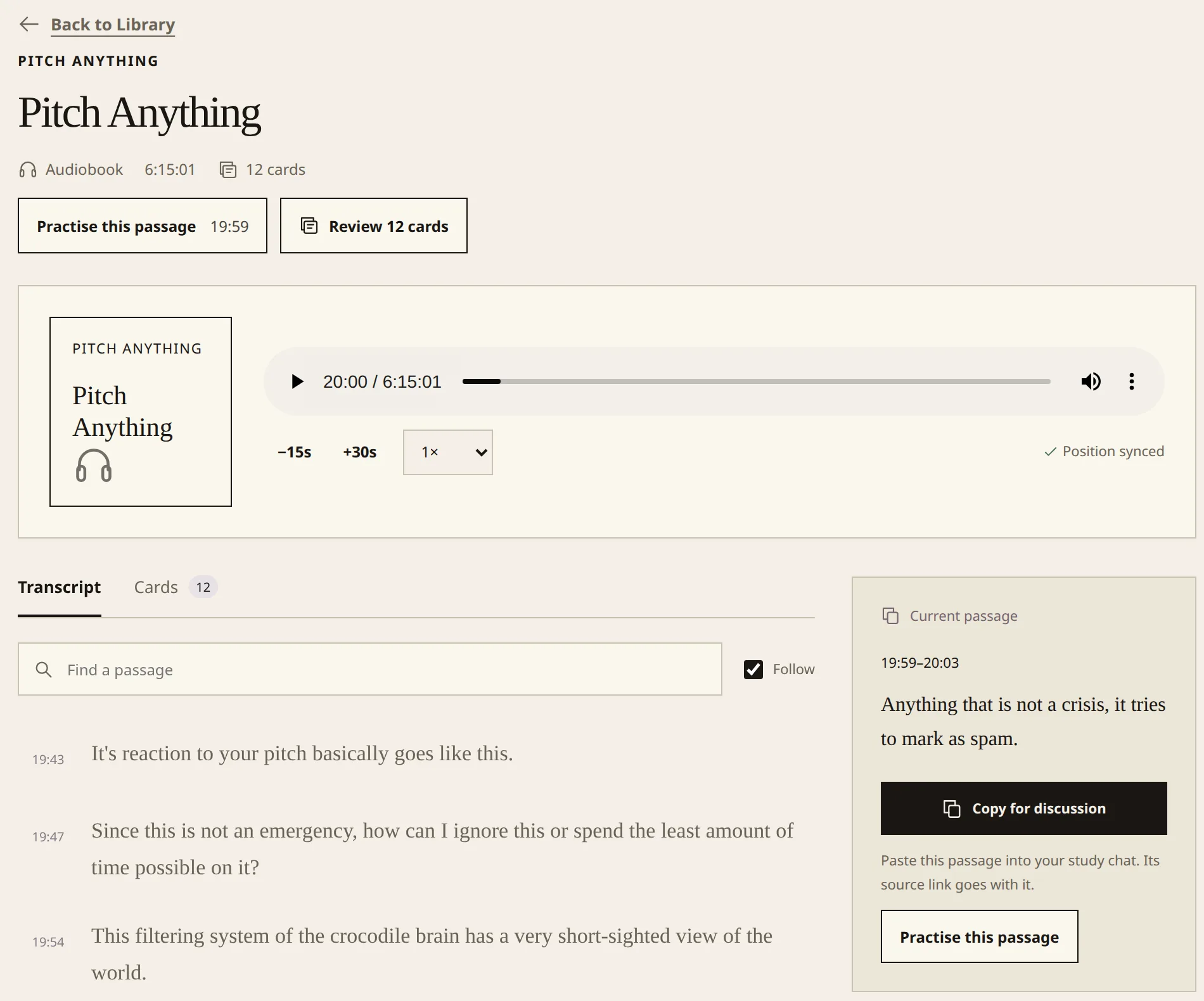 Pitch Anything open in the study app: an audiobook of 6 hours 15 minutes with 12 cards, buttons for Practise this passage and Review 12 cards, a player at 20:00 with Position synced, the transcript, and the current passage with Copy for discussion.