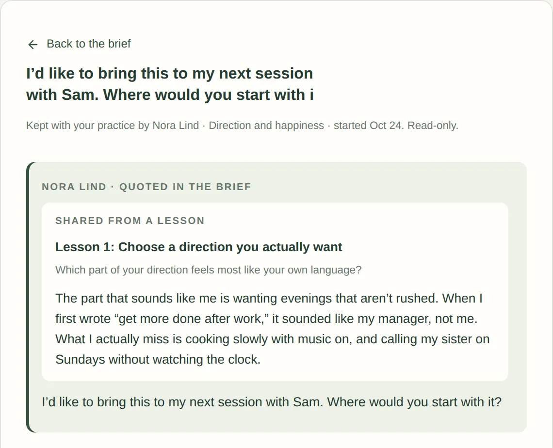 A read-only conversation kept with the practice by Nora Lind. A card labelled Shared from a lesson shows Lesson 1, its question and Nora’s answer about wanting evenings that aren’t rushed, followed by her message asking where to start before her next session with Sam.
